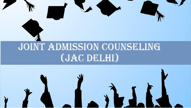 JAC Delhi 2022 Registration Date, Eligibility, Important Documents ...